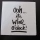 servetel intreg 25-25 cm its wine oclock