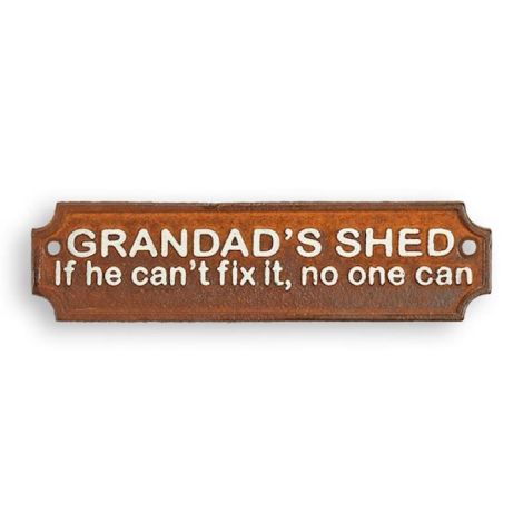 Placheta decorativa"Grandads Shed"